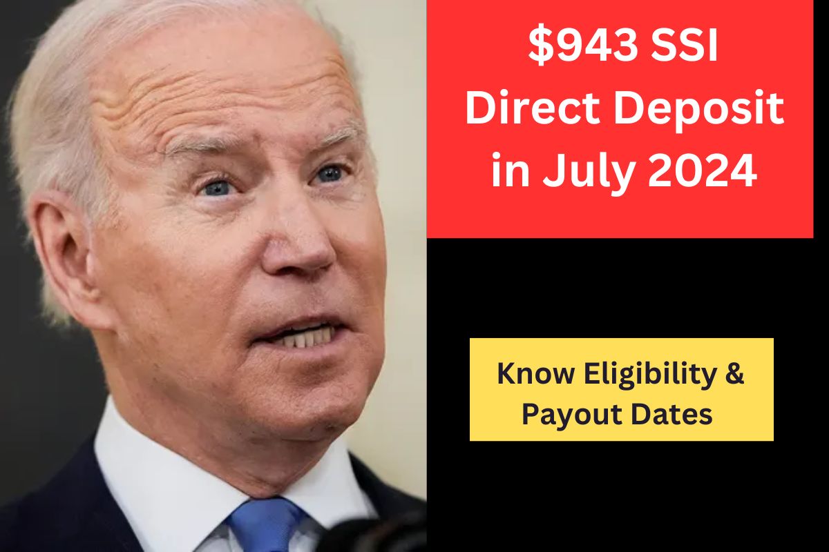 $943 SSI Direct Deposit in July 2024